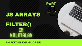 Javascript Array functions in #Malayalam - Part 4 Filter