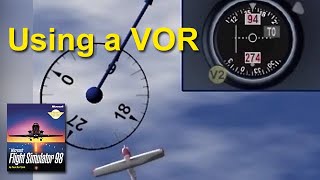 Flight Simulator 98 || Training || Using a VOR