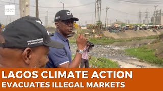 Lagos Evacuates Illegal Markets for Climate Action