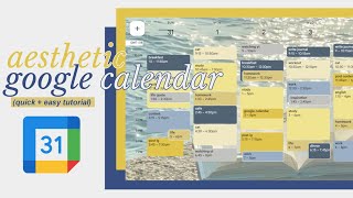 quick way to make your google calendar look aesthetic