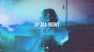 Eykah - Up All Night