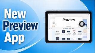 The New Preview App Changes Everything