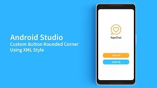 How to Create Custom Rounded Button in Android Studio 3.0 Using XML Style | Tutorial 2018