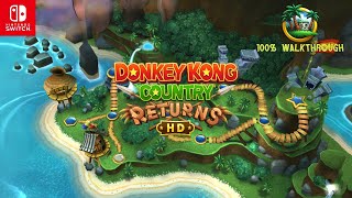 Donkey Kong Country Returns HD - Jungle (100% Walkthrough) | (Nintendo Switch) (Original Mode)