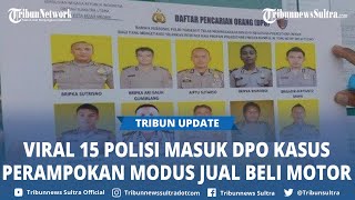 Viral Foto 15 Anggota Polrestabes Medan Masuk DPO Kasus Perampokan, Modus Jual Beli Motor COD