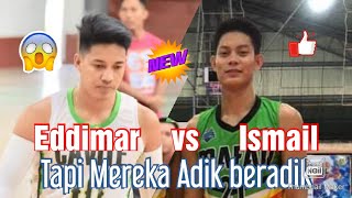 Eddimar 🆚 Ismail/highlight clips/aksi dua beradik ketika menjadi lawan.