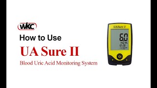 UA Sure II Blood Uric Acid Monitoring System Tutorial