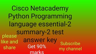 Cisco Netacademy Python Programming language essential-2 summary-2 test answer key