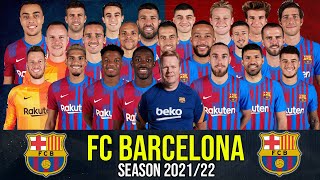 BARCELONA SQUAD 2021/2022 | OFFICAL | WITH DEPAY, AGUERO, GARCIA, FATI, EMERSON