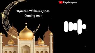 main bhi roze rakhunga ya Allah Ramzan mein ringtone 2022  Ramzan Mubarak 2022  Royal ri
