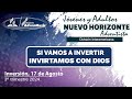 Nuevo Horizonte Adventista INVERSION Sábado 17 de Agosto 2024 | INVIRTAMOS CON DIOS