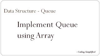 Data Structure: Implement Queue using Array | Java Code