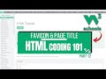 HTML Coding 101: 12  HTML FavIcon | Adding Image on Title Bar | W3Schools HTML Tutorial