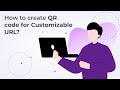 QR code for Customizable URL | How to make QR with special conditions?