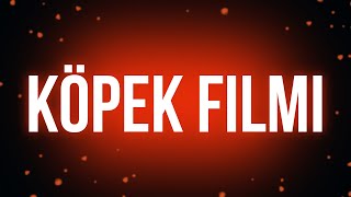 Köpek filmi (2019) - HD Full Movie Podcast Episode | Film Review