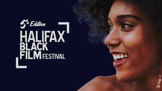 30sec Trailer - Halifax Black Film Festival - #HBFF21