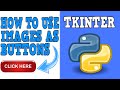 How to use images as buttons | Tkinter tutorial #1