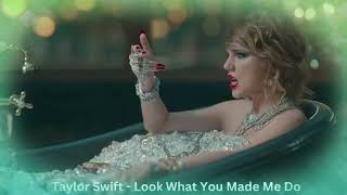 Taylor Swift   Look What You Made Me Do | top english song | new song | hit song | latest new song |