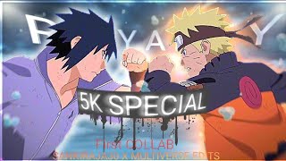 ROYALTY -" NARUTO SHIPPUDEN Sasuke x Naruto" [Edit/AMV] | Collab!