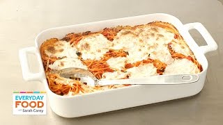 Baked Spaghetti and Mozzarella Recipe - Everyday Food with Sarah Carey