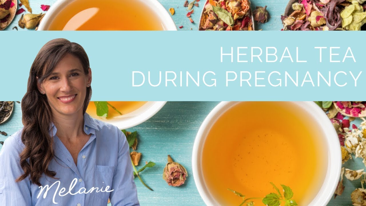 Herbal Tea During Pregnancy: Which Ones Are Safe? - YouTube