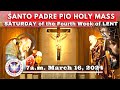 Catholic Mass Today Live at Santo Padre Pio National Shrine - Batangas.  16 Mar  2024  7a.m