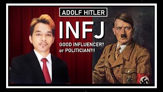 ADOLF HITLER ternyata INFJ - Good Influencer and Politician?!! Review steven jacob