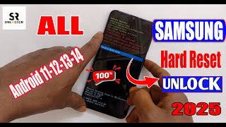 All Samsung Galaxy Hard Reset 2025 Screen Unlock {100% DONE} New Method 2025 ✔️ Forgot Password Lock