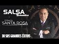 GILBERTO SANTA ROSA Sus Mejores Cancíones 2022 - Mix Salsa Romanticas De Gilberto Santa Rosa Mix