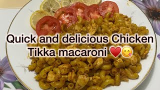 Quick and delicious chicken tikka macaroni recipe by Mirch masala with samina♥️😋