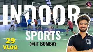 Indoor Sports Facilities  || Gymkhana  || Life at IIT Bombay  Tushar Bhati