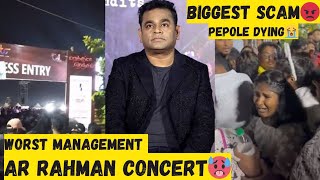 Biggest Scam😡 | AR Rahman concert🥵 | People Dying | Concert | Chennai | Worst
