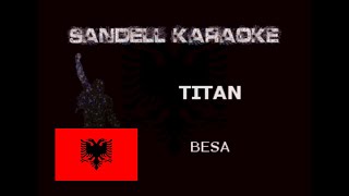 ALBANIA - Besa - TITAN [Karaoke]