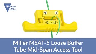 Miller MSAT-5 Loose Buffer Tube Mid-Span Access Tool - Available from Fiber Optic Center