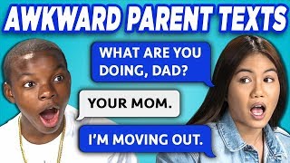 TEENS READ 10 AWKWARD PARENT TEXTS (REACT)