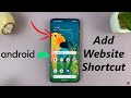 How To Add Website Shortcut To Home Screen On Android Phone