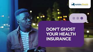 Don't Ghost Your Health Insurance (30s)