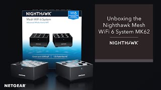 Unboxing the Nighthawk Mesh WiFi 6 System | NETGEAR