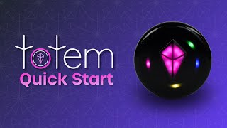 Totem Quick Start Guide — Totem Compass tutorial