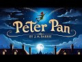 Reading of Peter Pan - Complete Audiobook 🎧📘