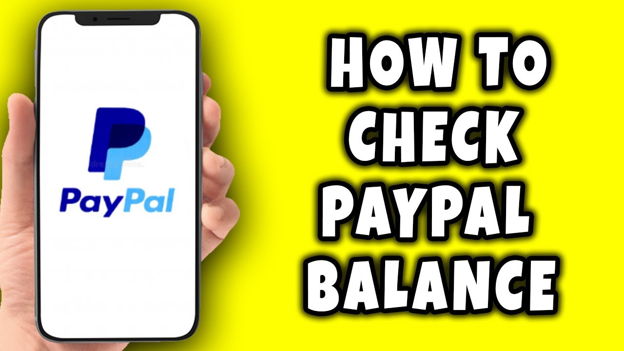 How To Check PayPal Balance || PayPal Tutorial. - YouTube