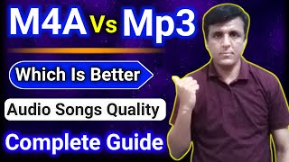 MP3 Vs M4a Which is Better | What is Difference between M4a and mp3 | Audio Sound Quality
