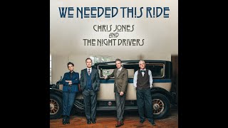 Chris Jones and the Night Drivers \