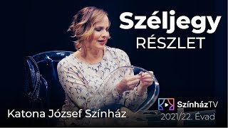 Széljegy | SzínházTV | Részlet