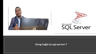 how to drop login in sql server ?||SQLSERVER|| #sqlserver #drop #login