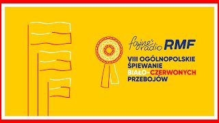 VIII Ogólnopolskie Śpiewanie Biało-Czerwonych Przebojów z RMF FM