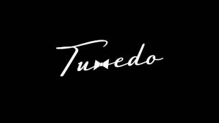 Tuxedo - Get U Home