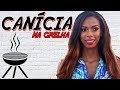 CANÍCIA  - NA GRELHA #19