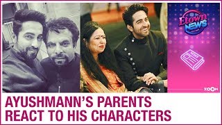 Ayushmann Khurrana's parents' REACT to Shubh Mangal Zyada Saavdhan trailer and his character