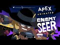 ENEMY SEER (APEX LEGENDS ANIMATION)